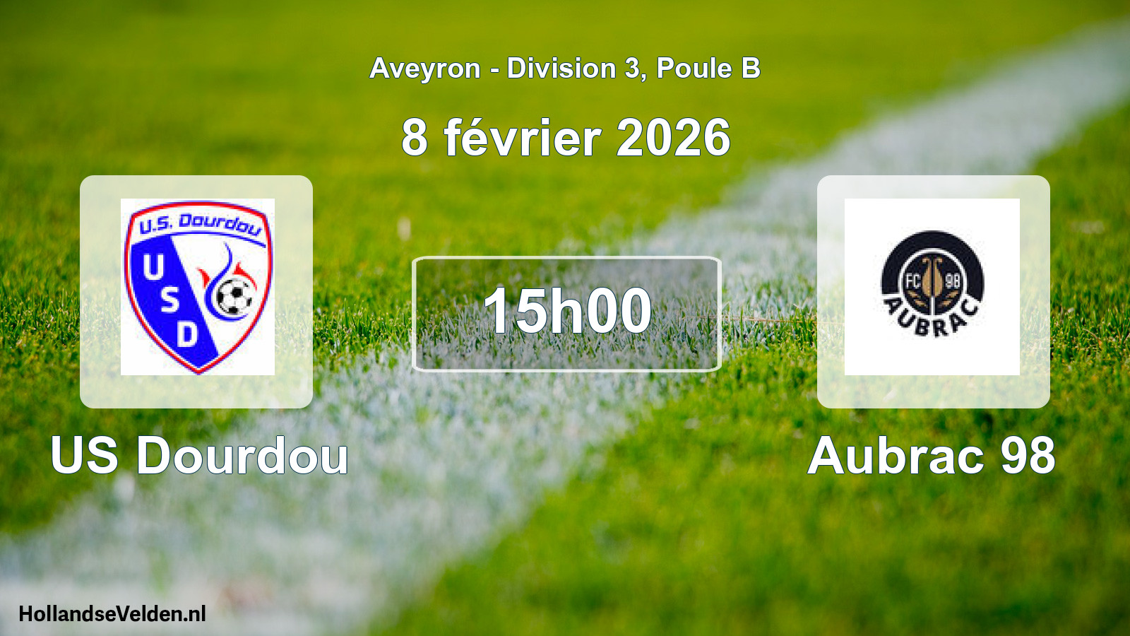 Scheduled Match: US Dourdou - Aubrac 98 (8 February 2026)