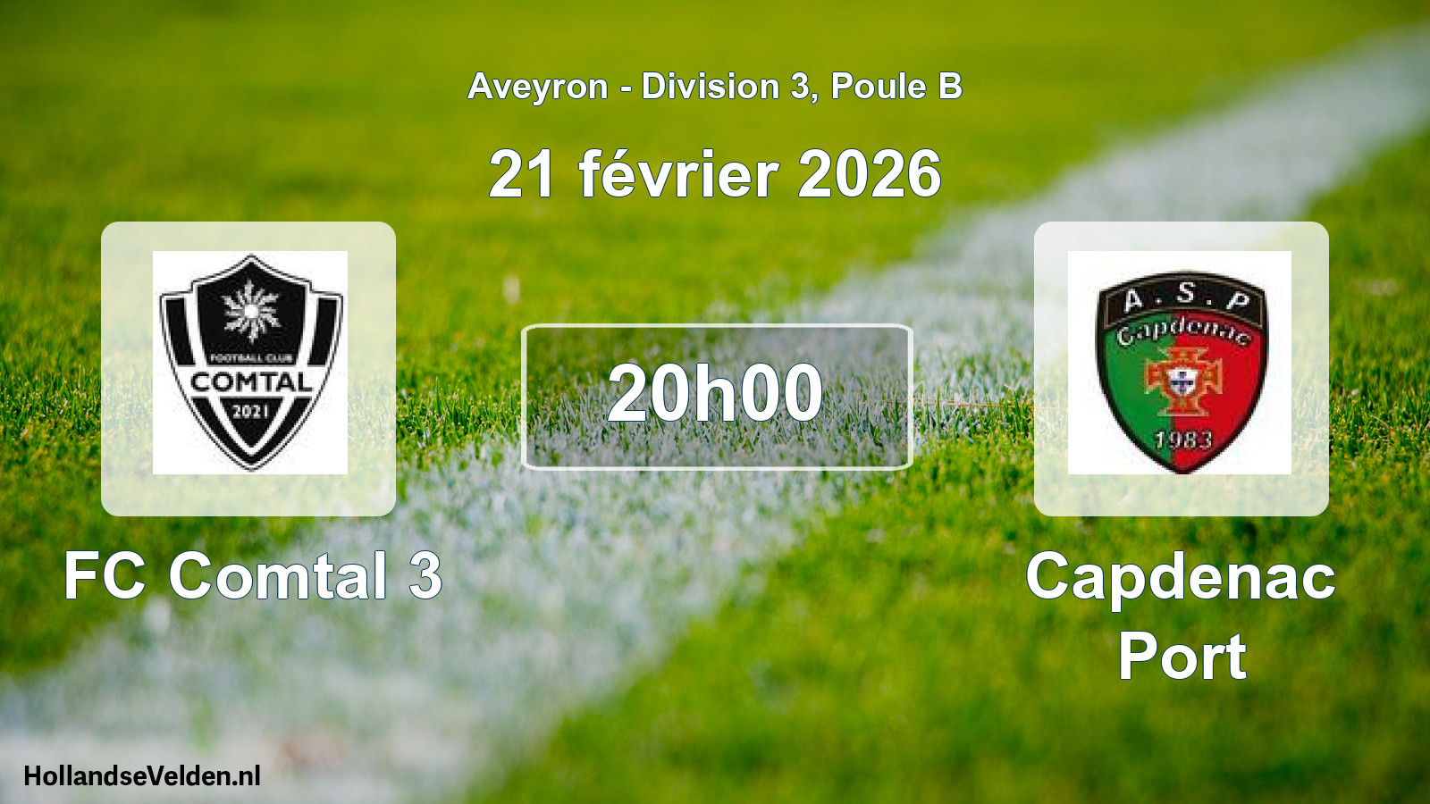 Scheduled Match: FC Comtal 3 - Capdenac Port (21 February 2026)