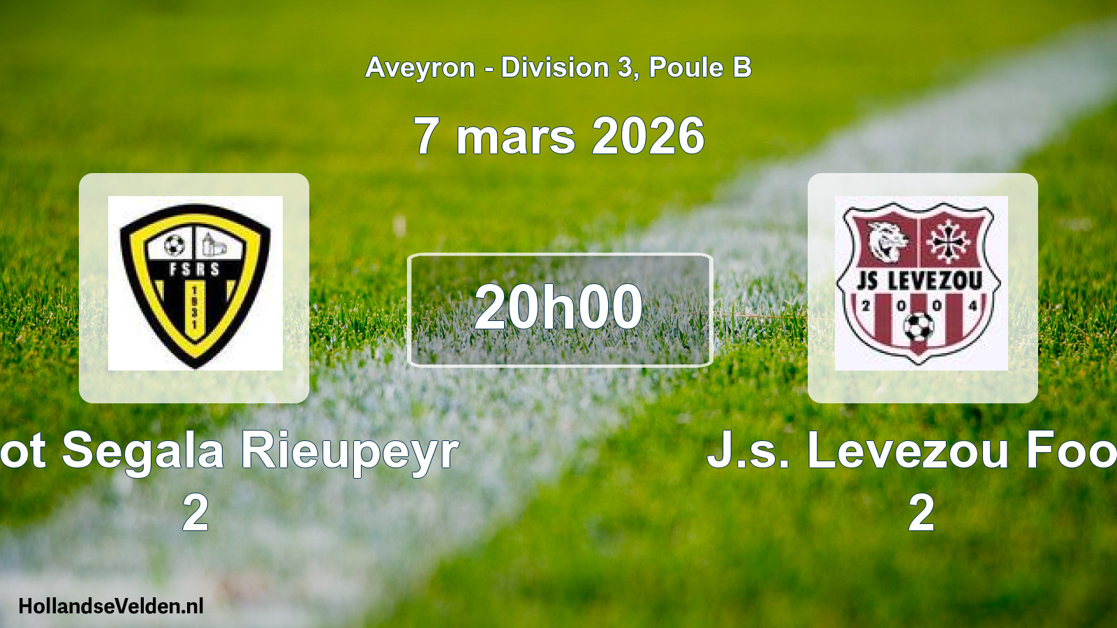 Match programmé: Foot Segala Rieupeyr 2 - J.s. Levezou Foot 2 (7 mars 2026)