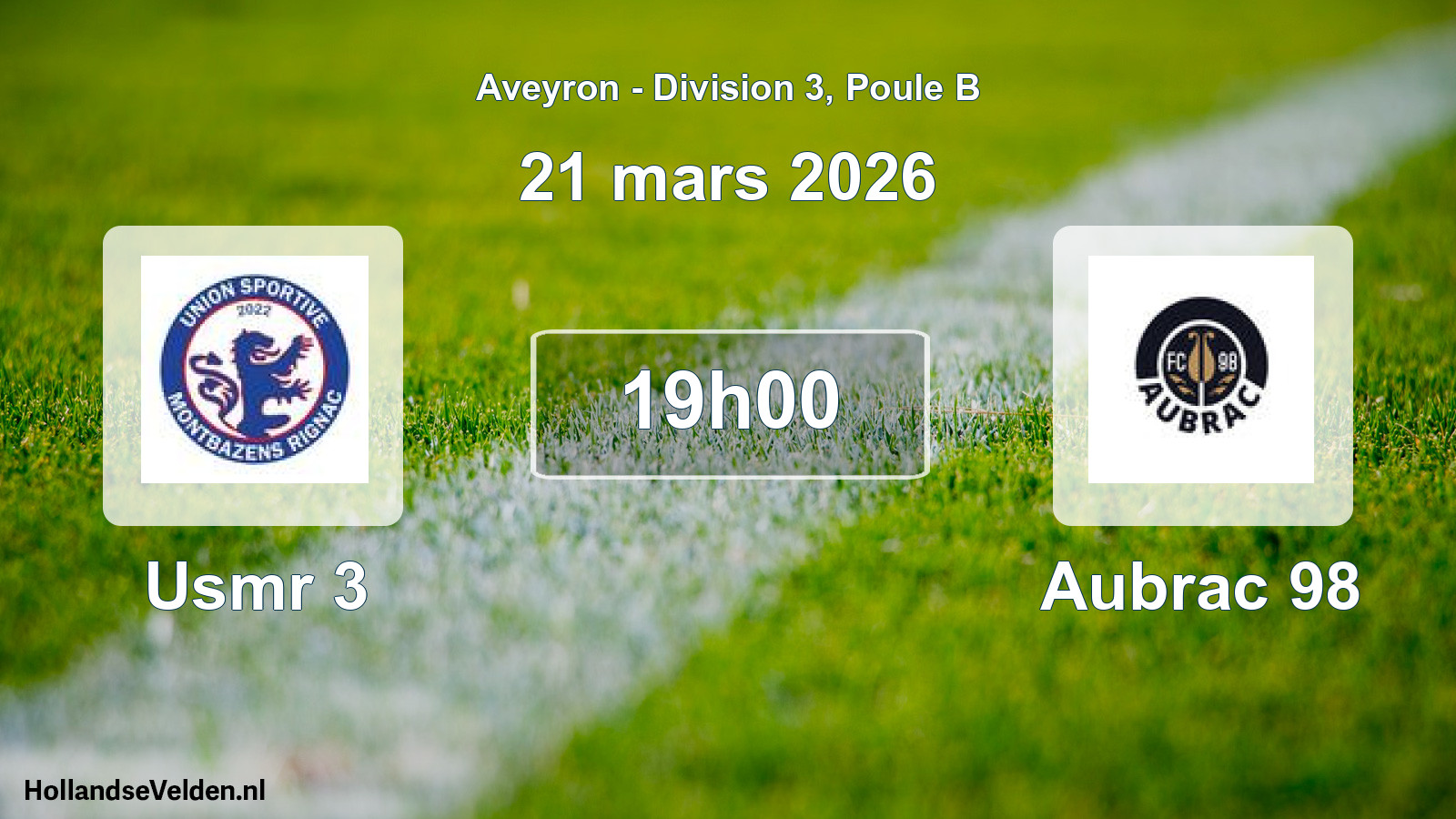 Match programmé: Usmr 3 - Aubrac 98 (21 mars 2026)