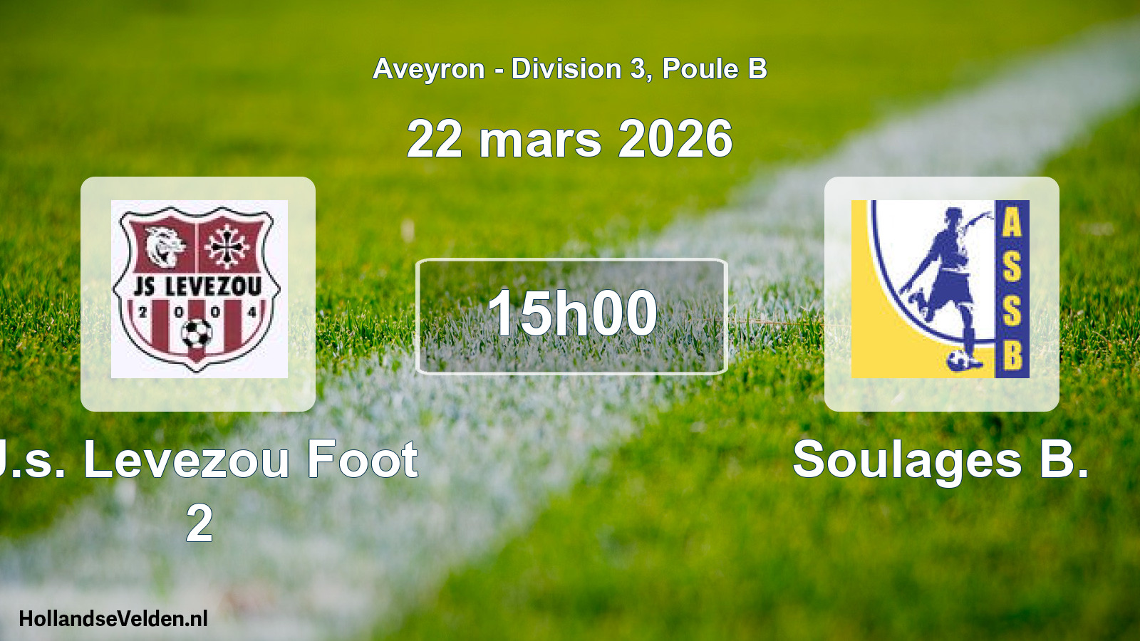 Scheduled Match: J.s. Levezou Foot 2 - Soulages B. (22 March 2026)