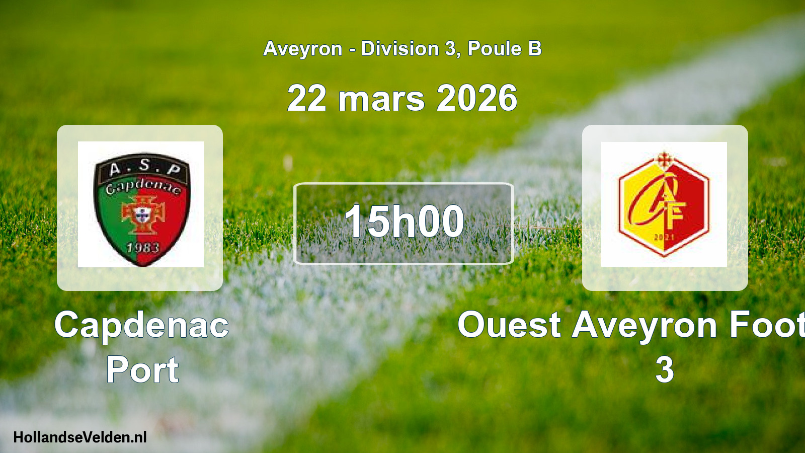 Scheduled Match: Capdenac Port - Ouest Aveyron Football 3 (22 March 2026)