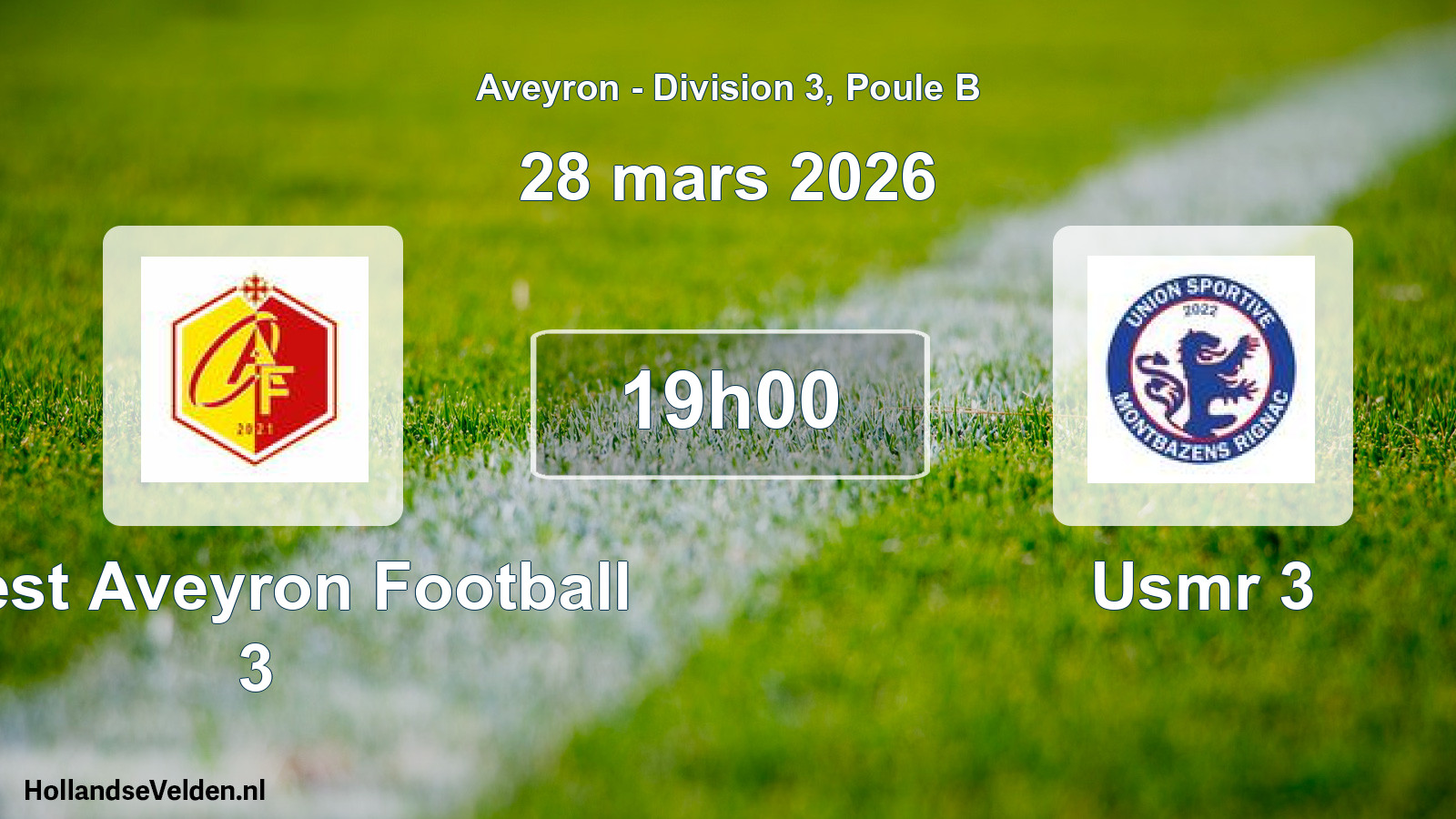 Geplande wedstrijd: Ouest Aveyron Football 3 - Usmr 3 (28 maart 2026)