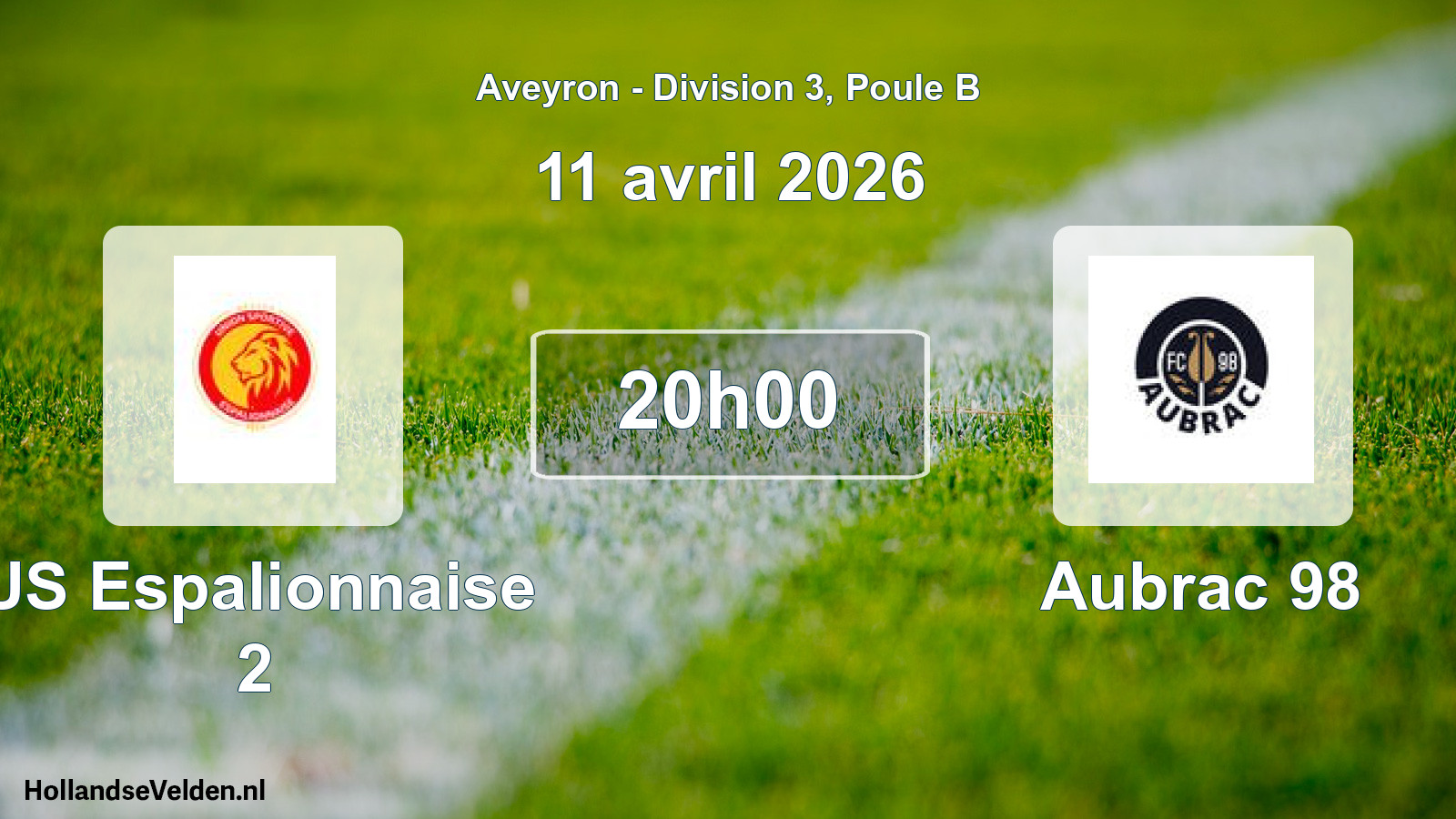 Scheduled Match: US Espalionnaise 2 - Aubrac 98 (11 April 2026)