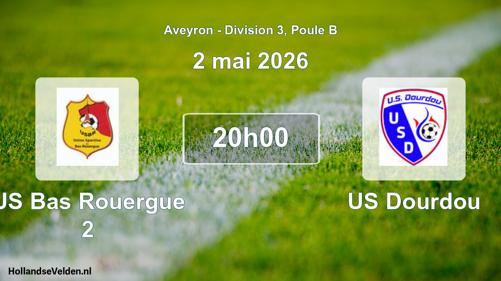 Scheduled Match: US Bas Rouergue 2 - US Dourdou (2 May 2026)