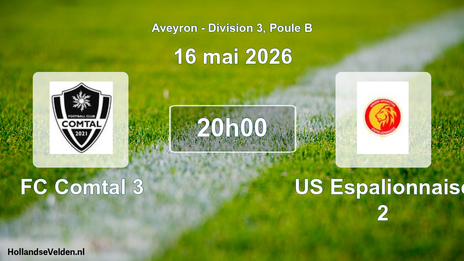 Scheduled Match: FC Comtal 3 - US Espalionnaise 2 (16 May 2026)
