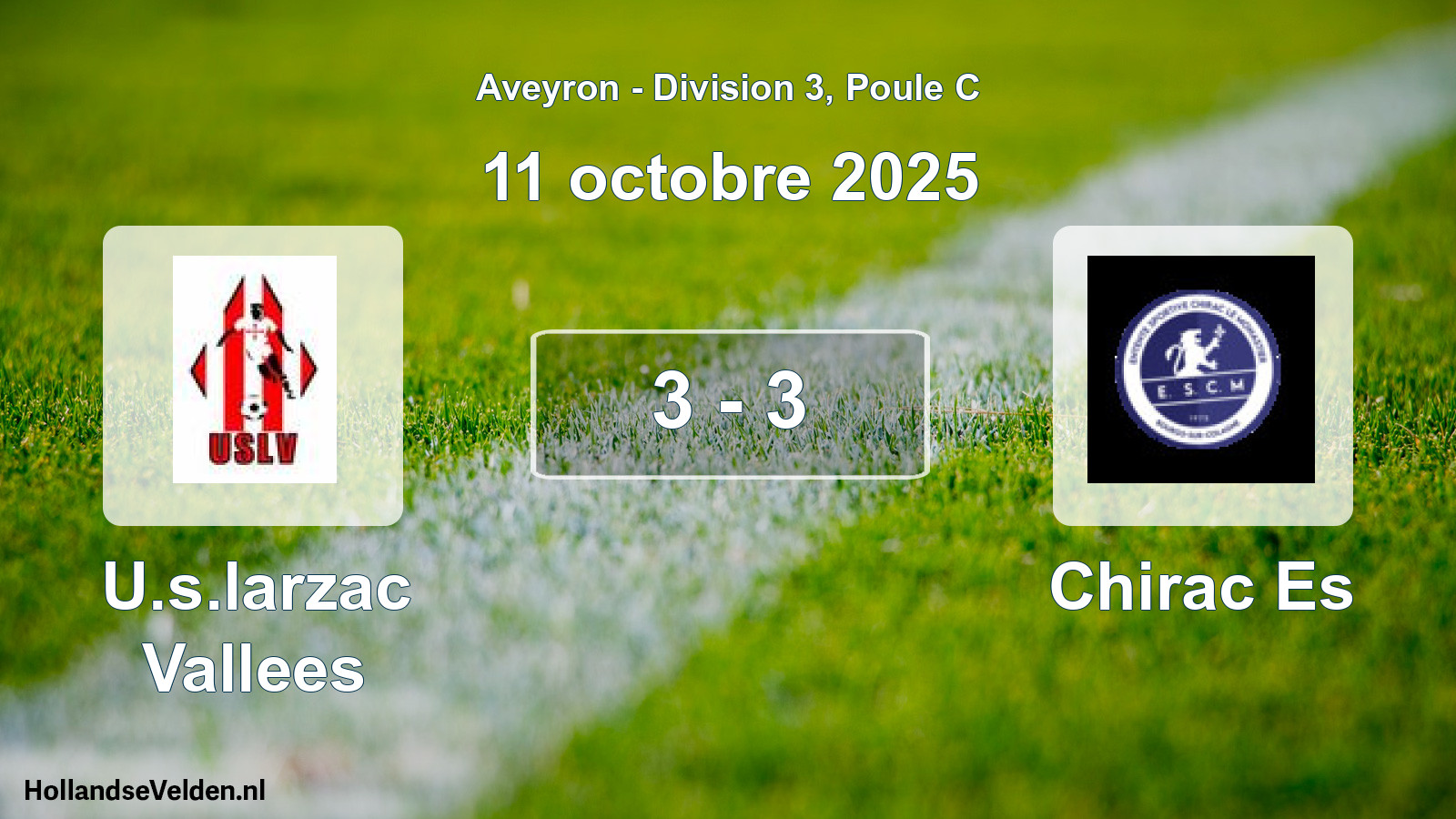 Total number of matches played: U.s.larzac Vallees - Chirac Es 3 - 3 (11 October 2025)