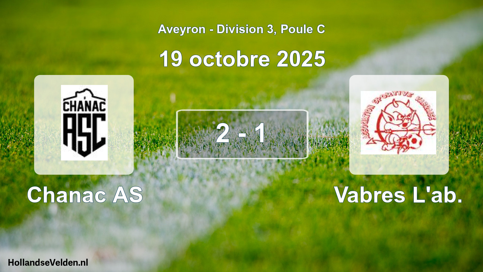 Total number of matches played: Chanac AS - Vabres L'ab. 2 - 1 (19 October 2025)