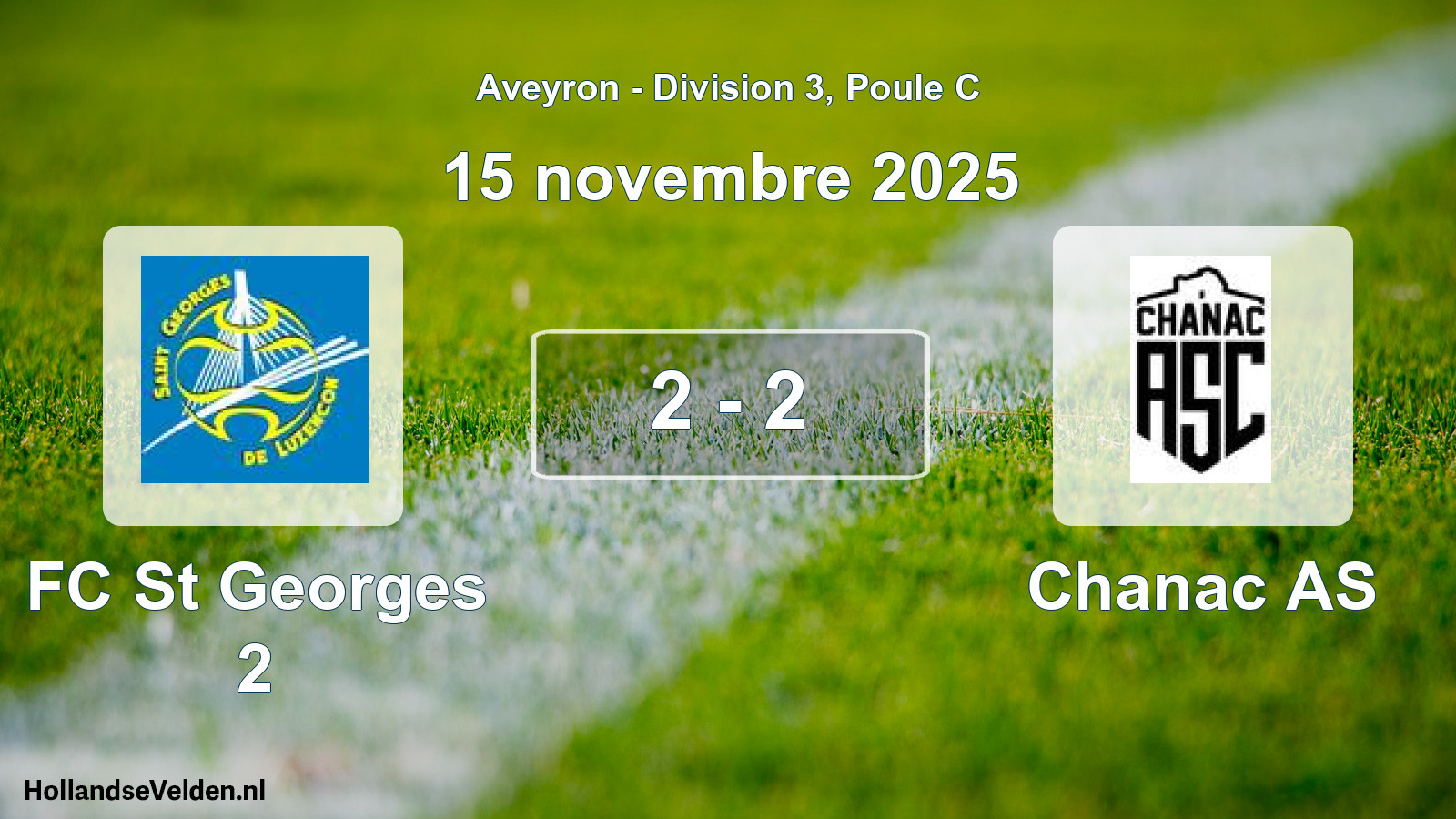 Total number of matches played: FC St Georges 2 - Chanac AS 2 - 2 (15 November 2025)