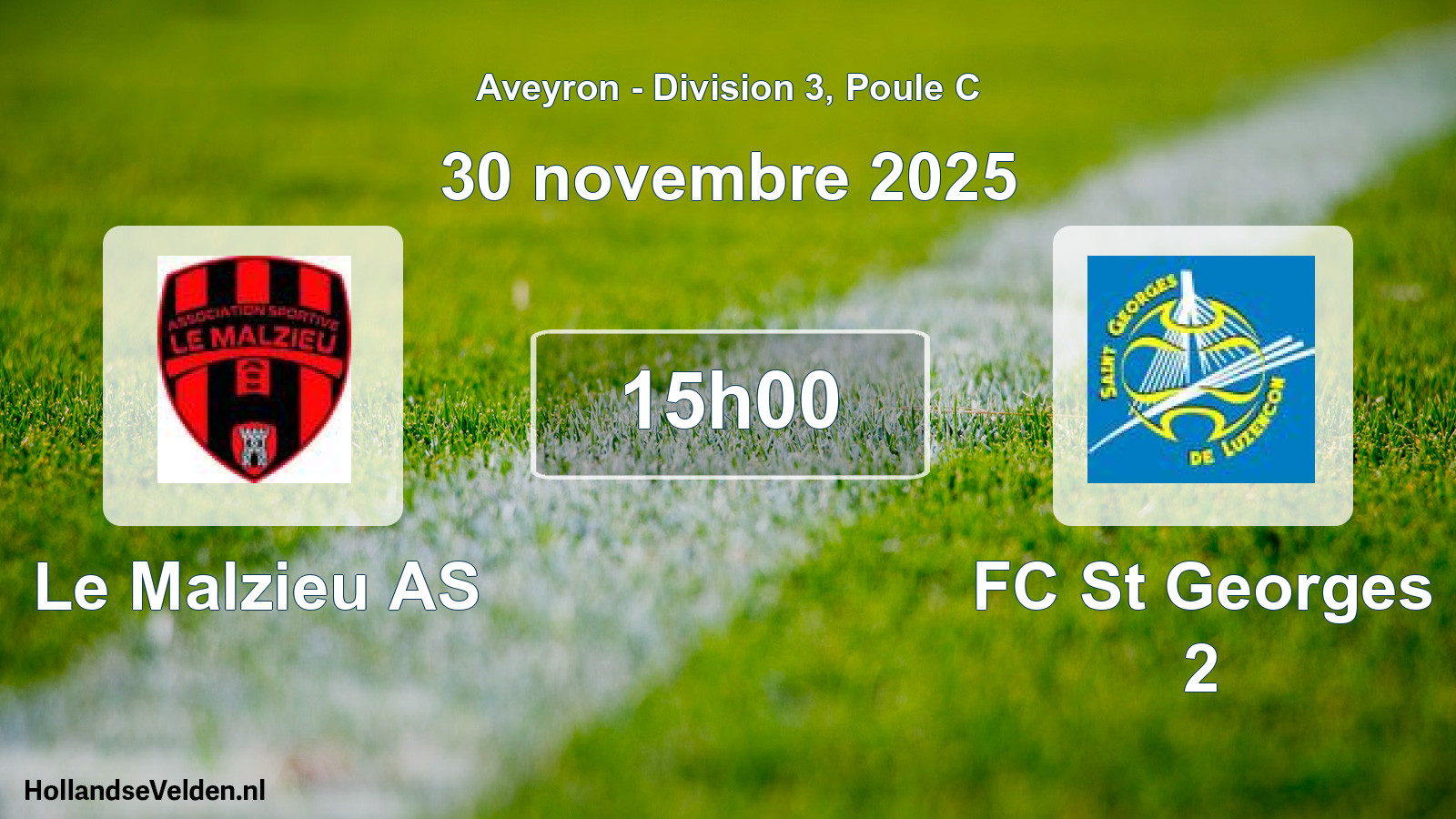 Match programmé: Le Malzieu AS - FC St Georges 2 (30 novembre 2025)