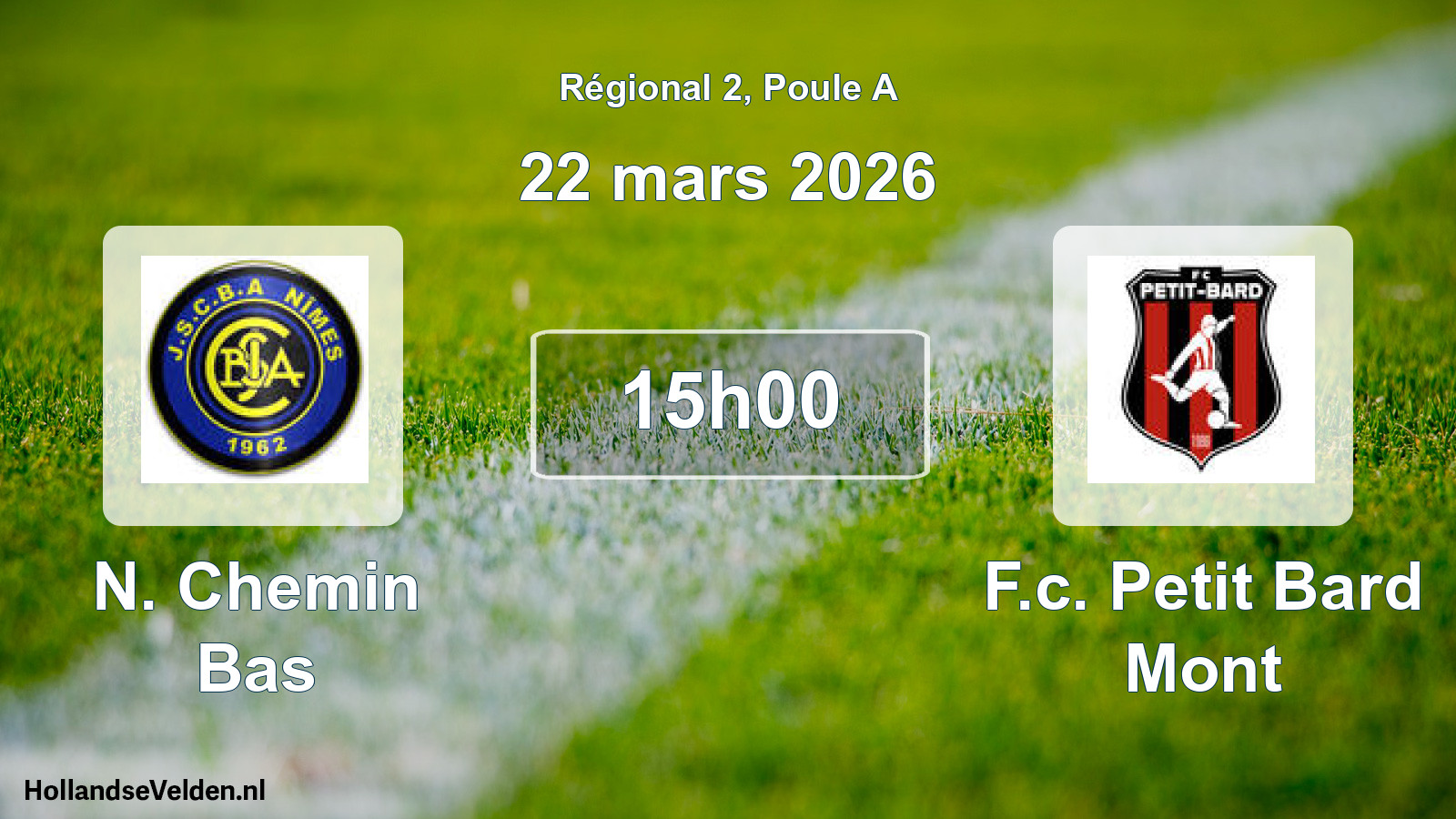 Scheduled Match: N. Chemin Bas - F.c. Petit Bard Mont (22 March 2026)