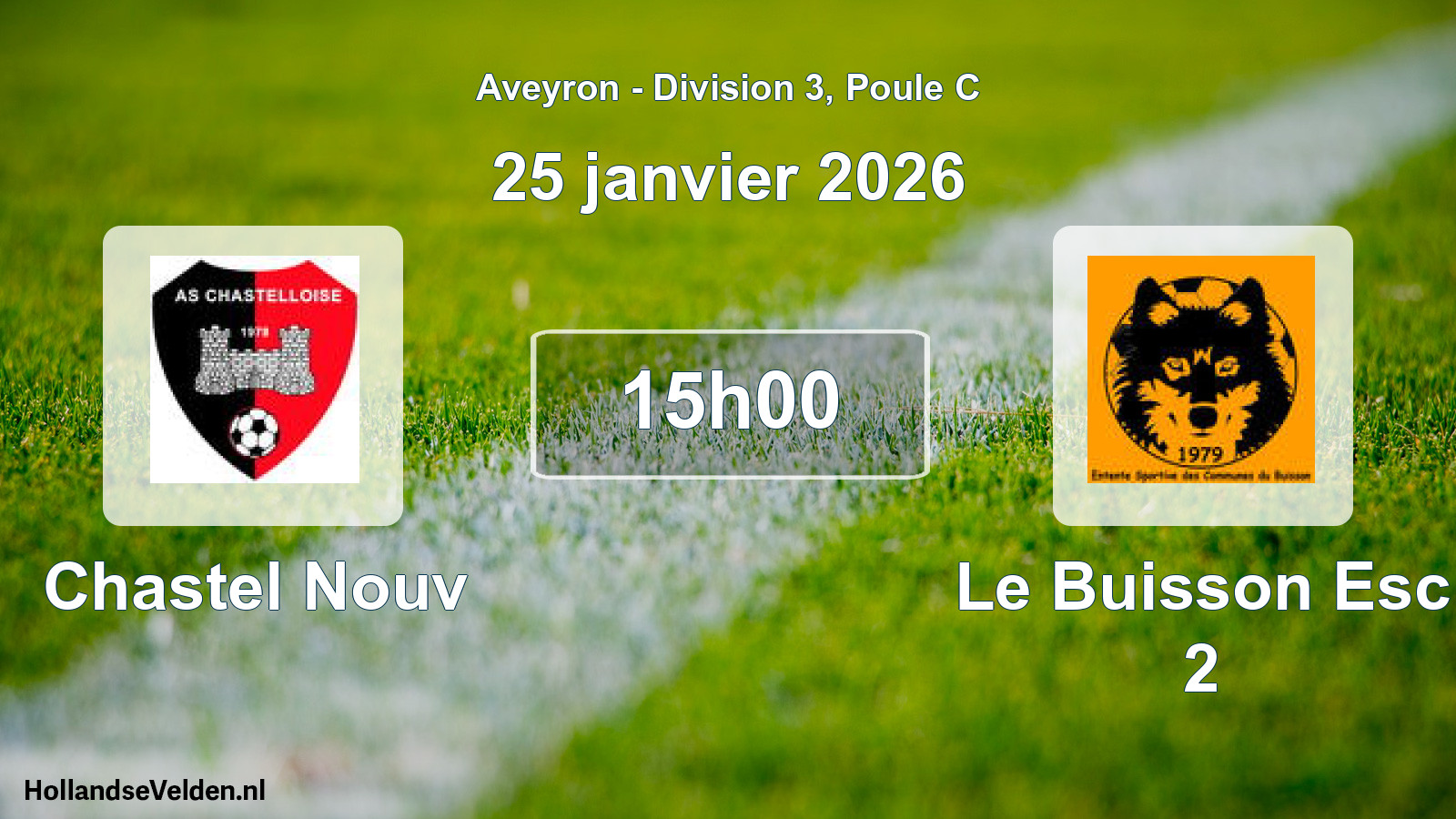 Scheduled Match: Chastel Nouv - Le Buisson Esc 2 (25 January 2026)