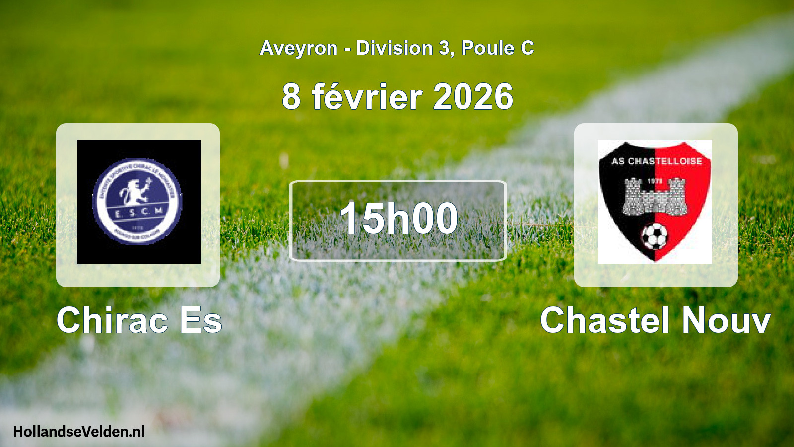 Scheduled Match: Chirac Es - Chastel Nouv (8 February 2026)