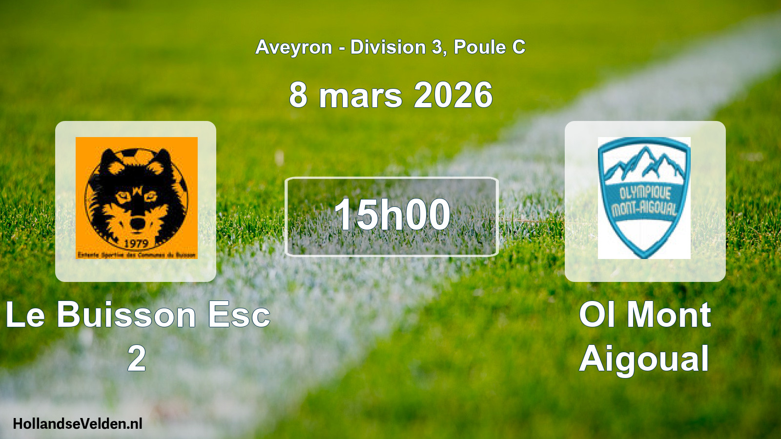 Match programmé: Le Buisson Esc 2 - Ol Mont Aigoual (8 mars 2026)