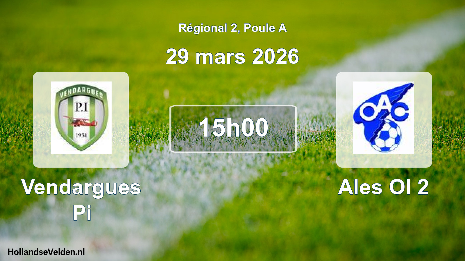 Geplande wedstrijd: Vendargues Pi - Ales Ol 2 (29 mars 2026)