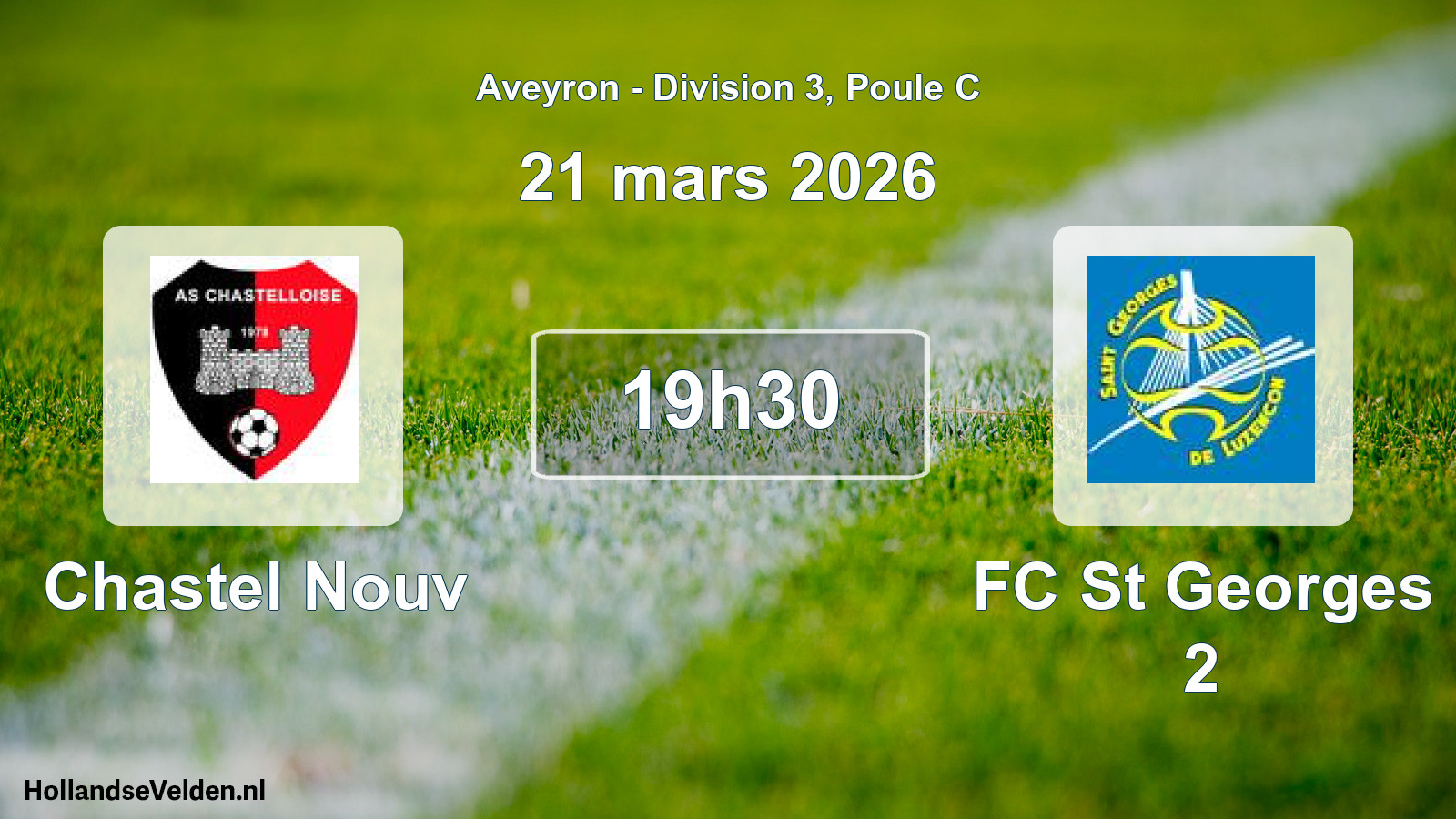 Scheduled Match: Chastel Nouv - FC St Georges 2 (21 March 2026)