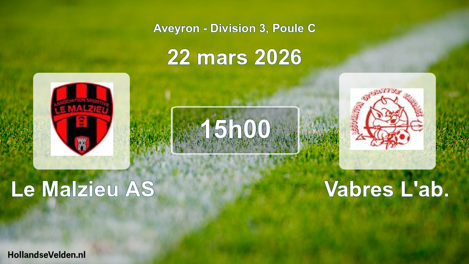 Match programmé: Le Malzieu AS - Vabres L'ab. (22 mars 2026)