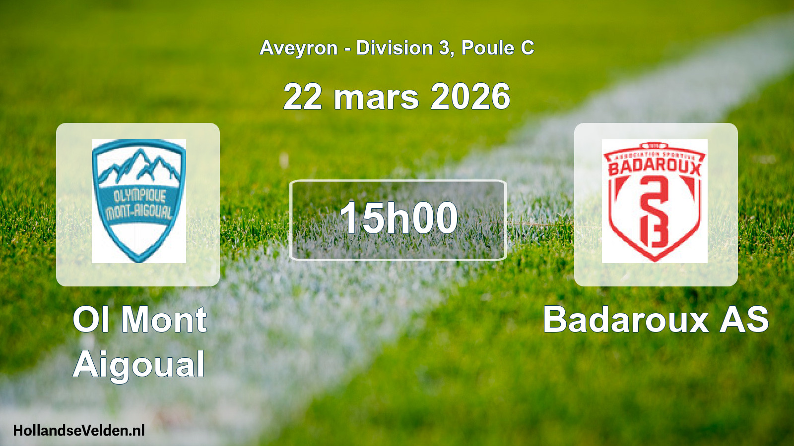 Match programmé: Ol Mont Aigoual - Badaroux AS (22 mars 2026)