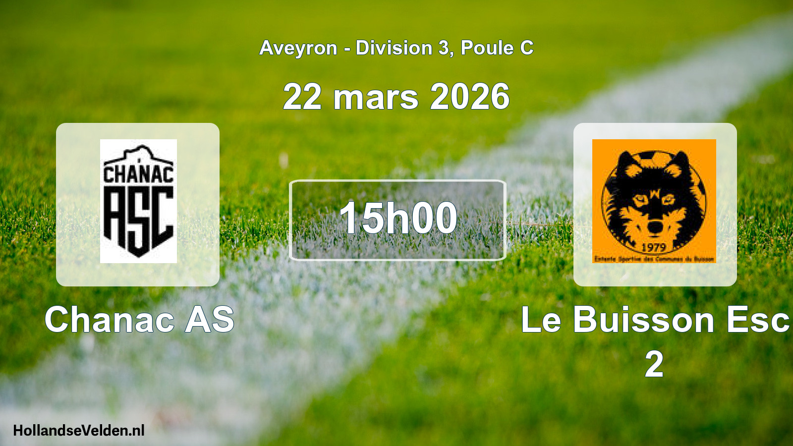 Match programmé: Chanac AS - Le Buisson Esc 2 (22 mars 2026)