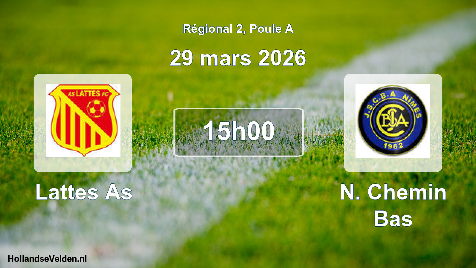Scheduled Match: Lattes As - N. Chemin Bas (29 March 2026)