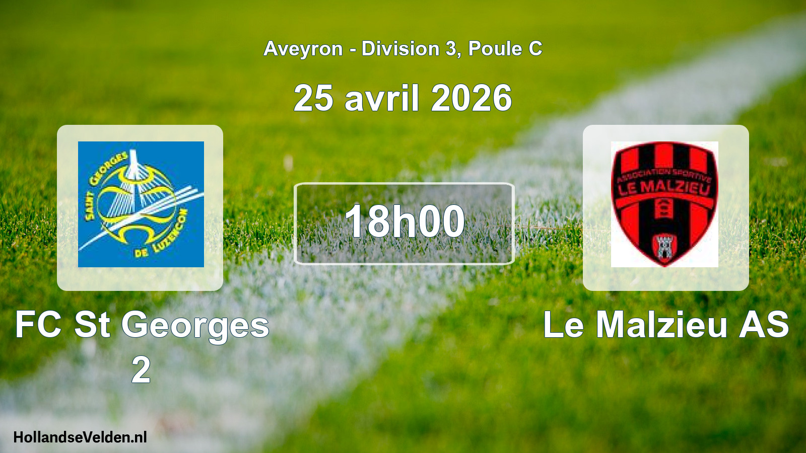 Scheduled Match: FC St Georges 2 - Le Malzieu AS (25 April 2026)