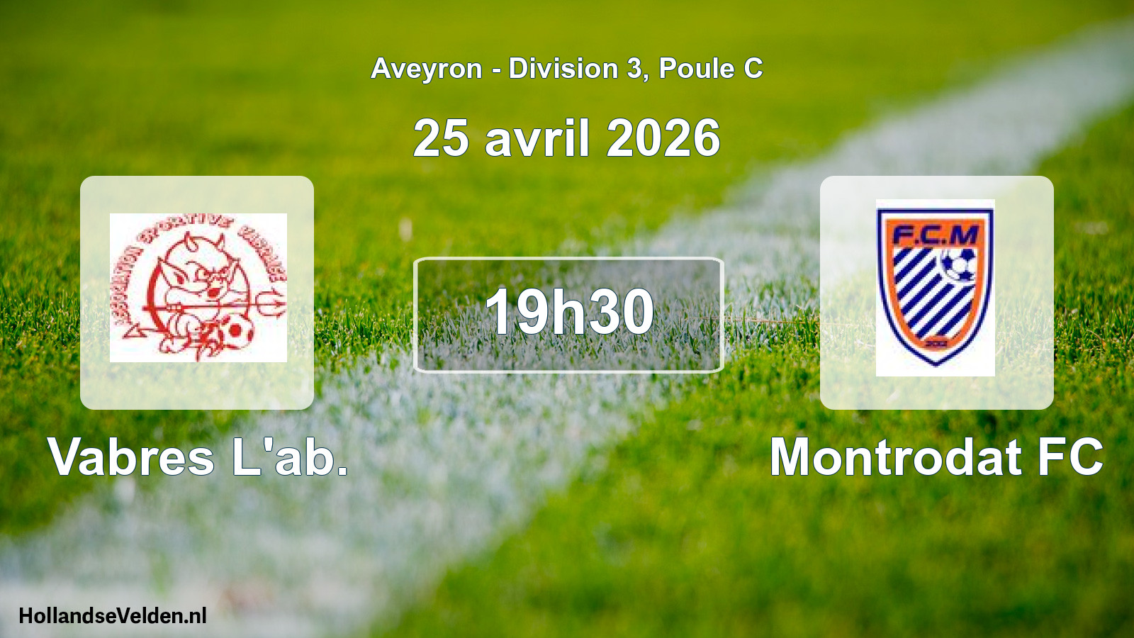 Scheduled Match: Vabres L'ab. - Montrodat FC (25 April 2026)