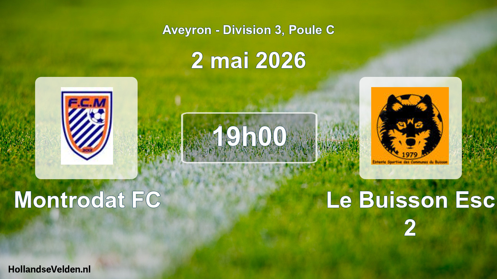 Scheduled Match: Montrodat FC - Le Buisson Esc 2 (2 May 2026)