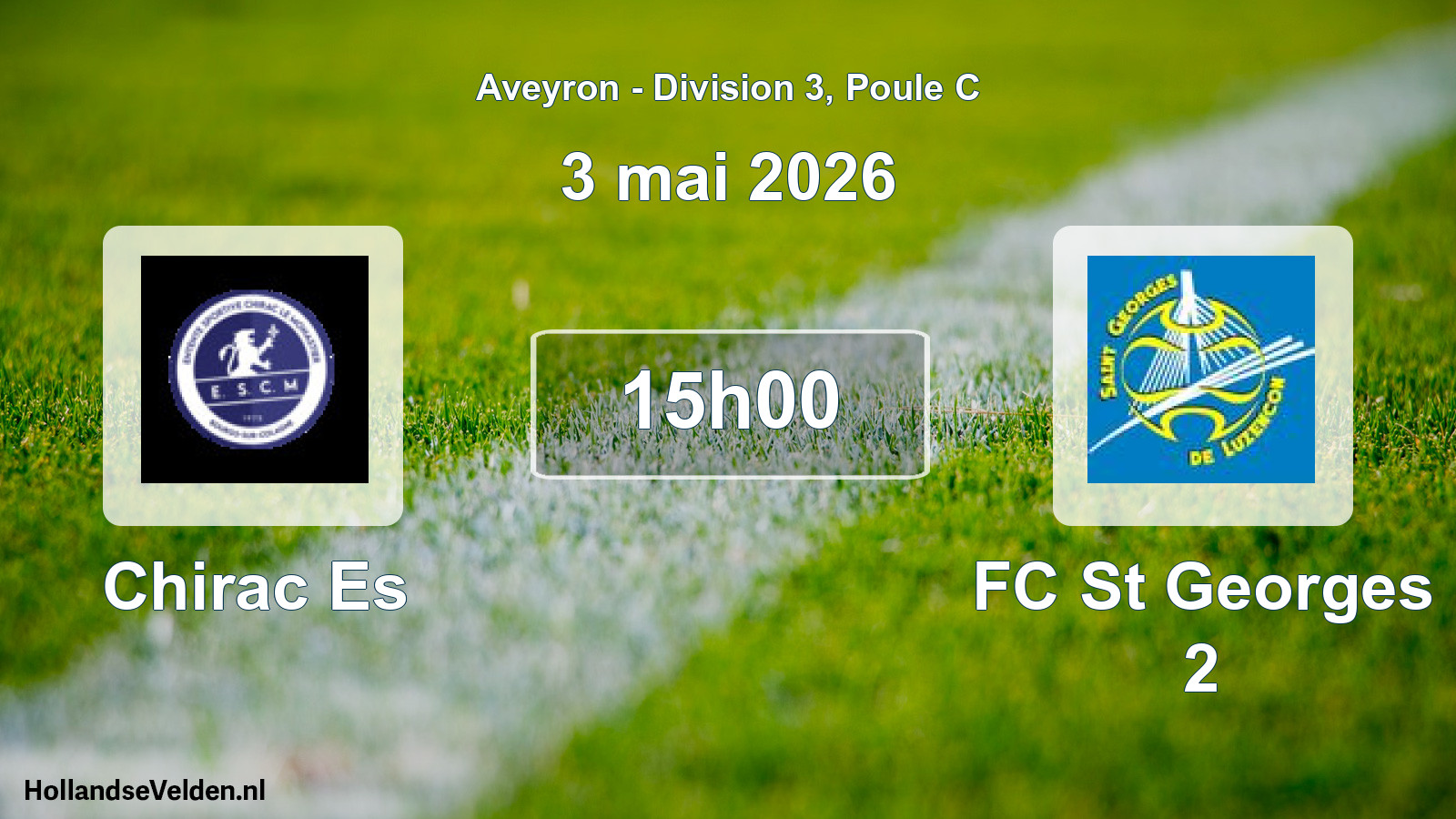 Scheduled Match: Chirac Es - FC St Georges 2 (3 May 2026)