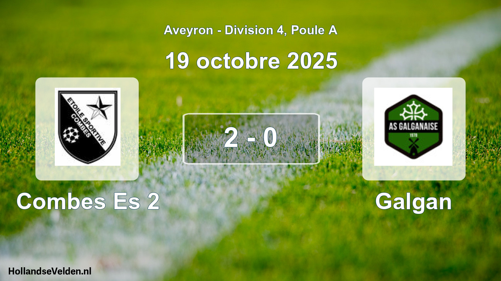 Total number of matches played: Combes Es 2 - Galgan 2 - 0 (19 October 2025)