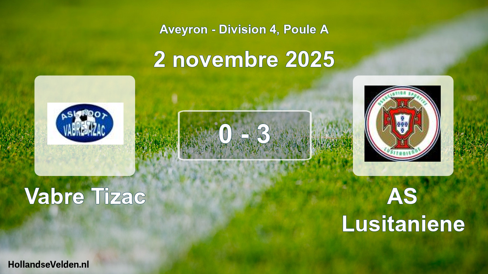 Match joué: Vabre Tizac - AS Lusitaniene 0 - 3 (2 novembre 2025)