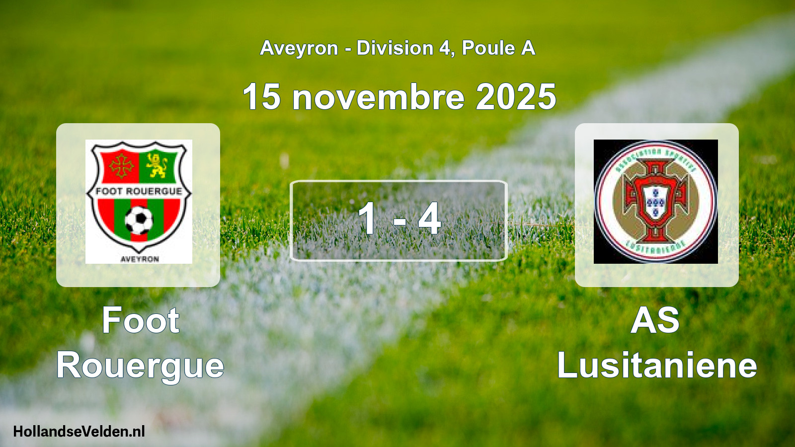 Match joué: Foot Rouergue - AS Lusitaniene 1 - 4 (15 novembre 2025)
