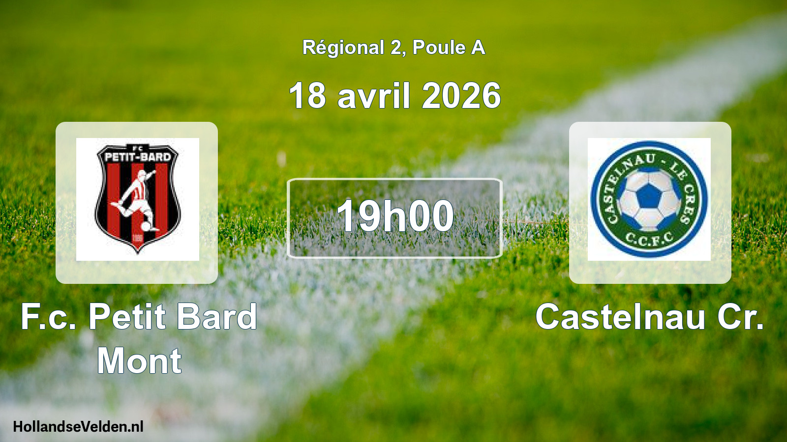 Geplande wedstrijd: F.c. Petit Bard Mont - Castelnau Cr. (18 avril 2026)