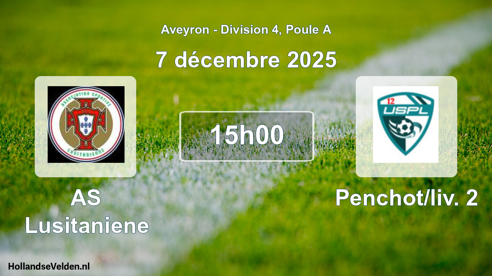 Match programmé: AS Lusitaniene - Penchot/liv. 2 (7 décembre 2025)