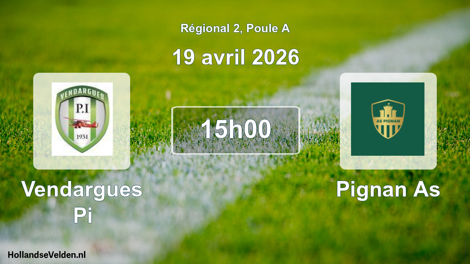 Geplande wedstrijd: Vendargues Pi - Pignan As (19 april 2026)