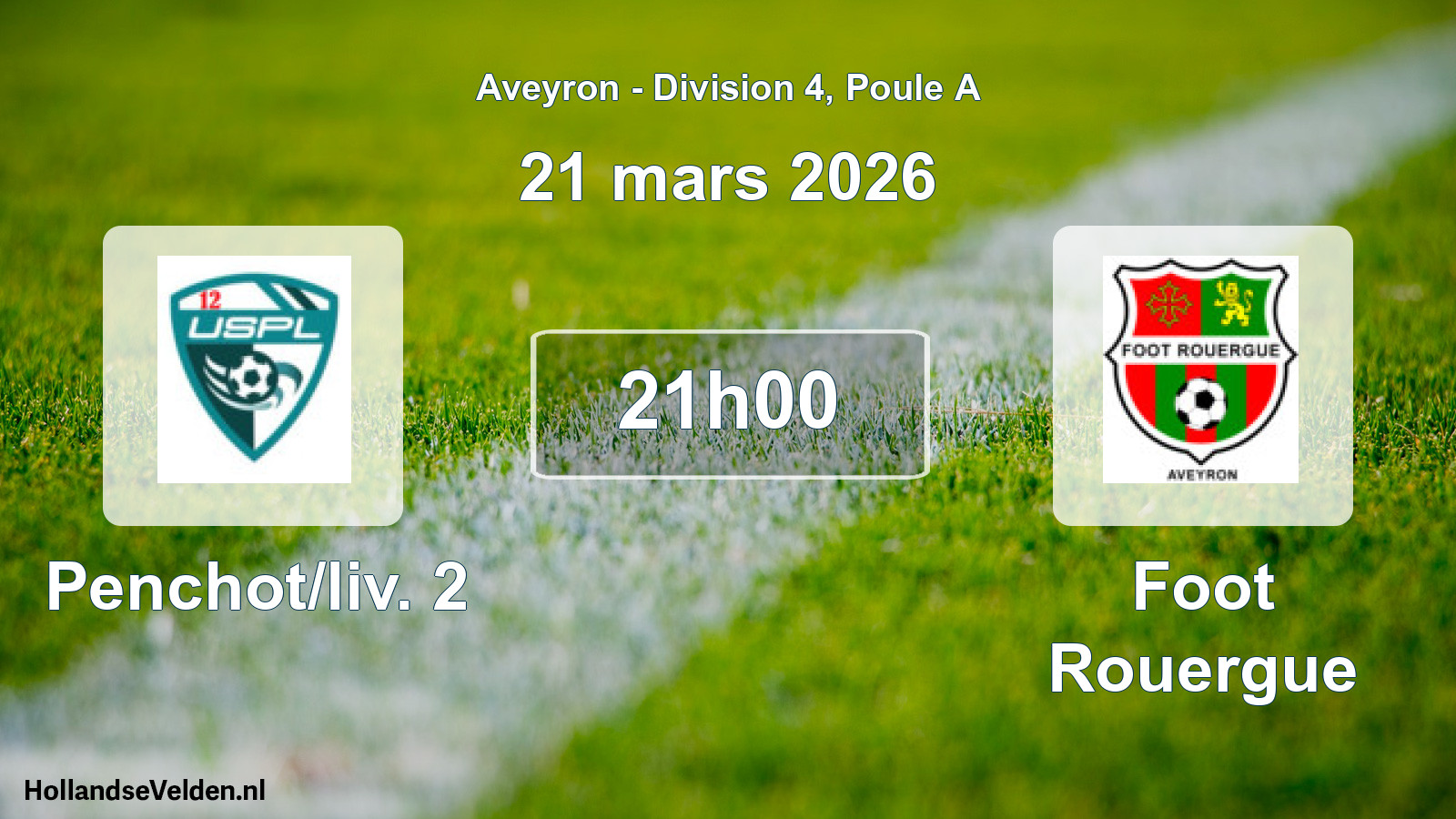 Scheduled Match: Penchot/liv. 2 - Foot Rouergue (21 March 2026)