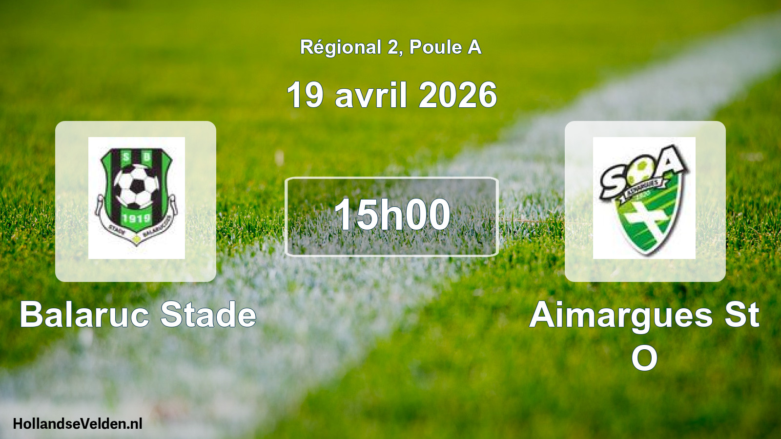 Geplande wedstrijd: Balaruc Stade - Aimargues St O (19 avril 2026)