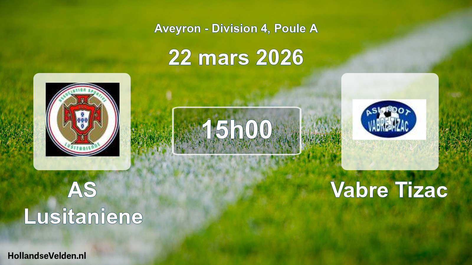 Scheduled Match: AS Lusitaniene - Vabre Tizac (22 March 2026)