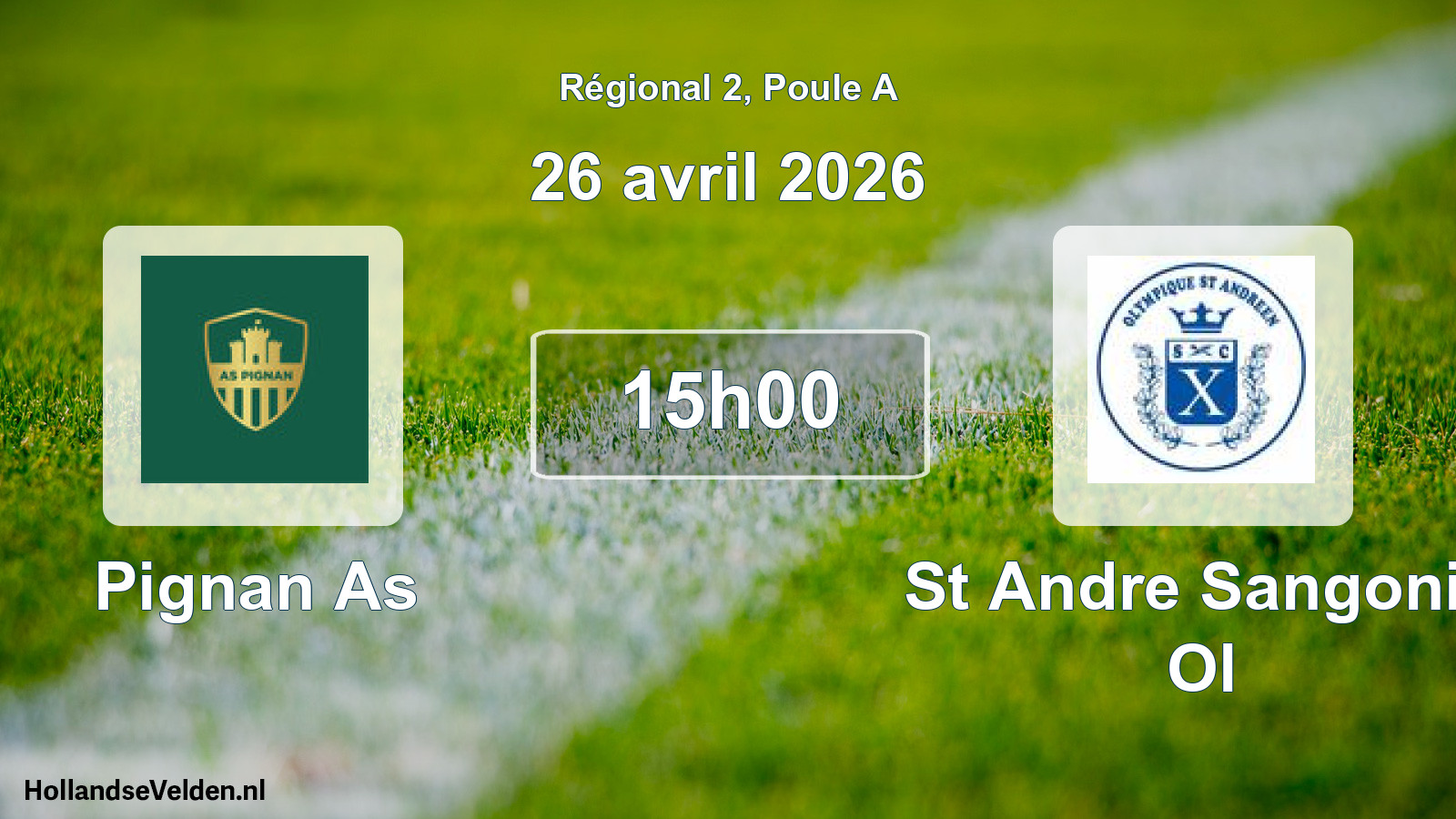 Scheduled Match: Pignan As - St Andre Sangonis Ol (26 April 2026)