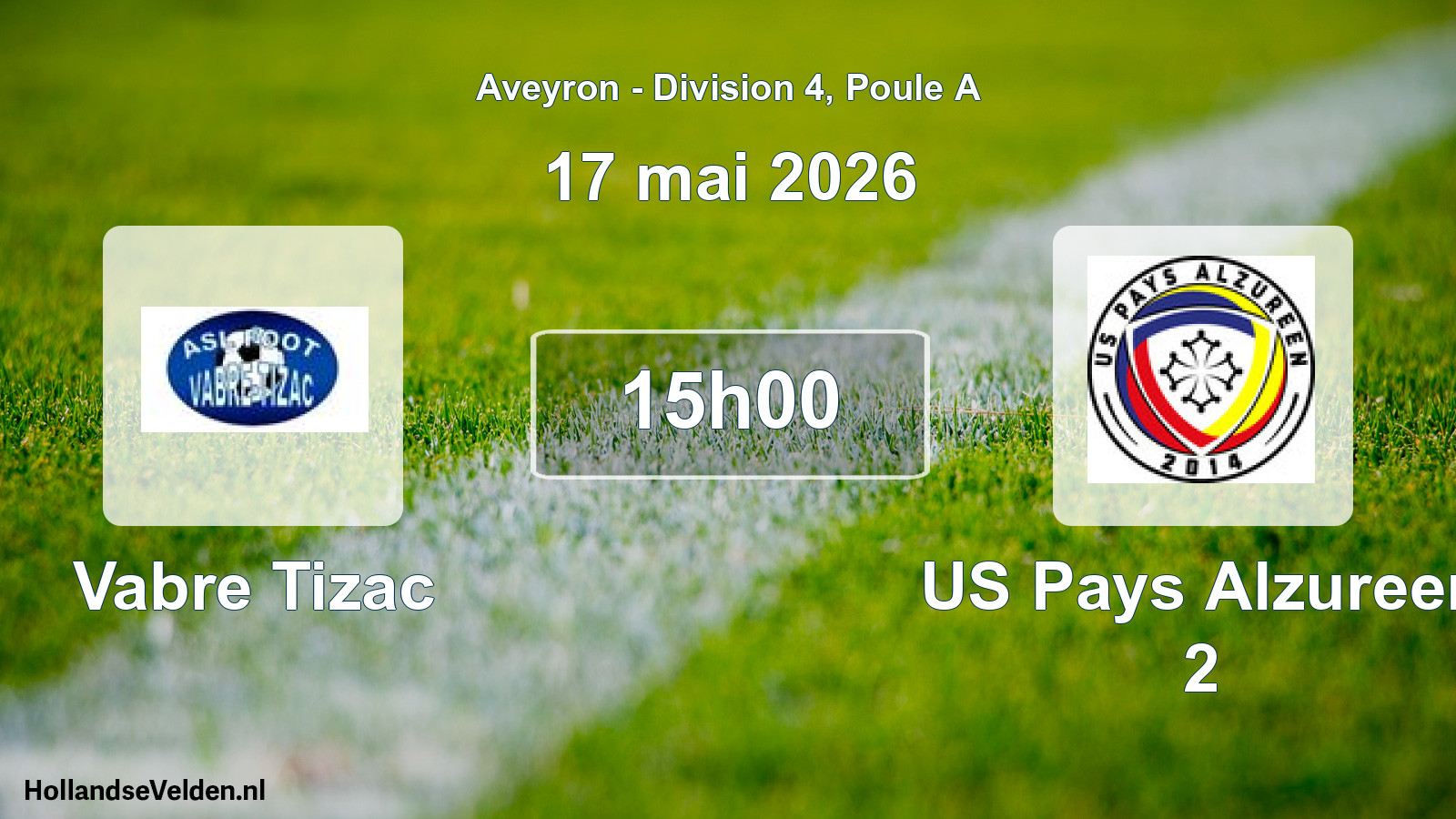 Scheduled Match: Vabre Tizac - US Pays Alzureen 2 (17 May 2026)