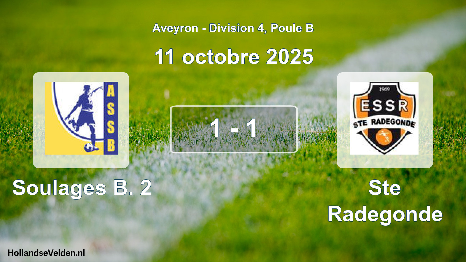 Total number of matches played: Soulages B. 2 - Ste Radegonde 1 - 1 (11 October 2025)