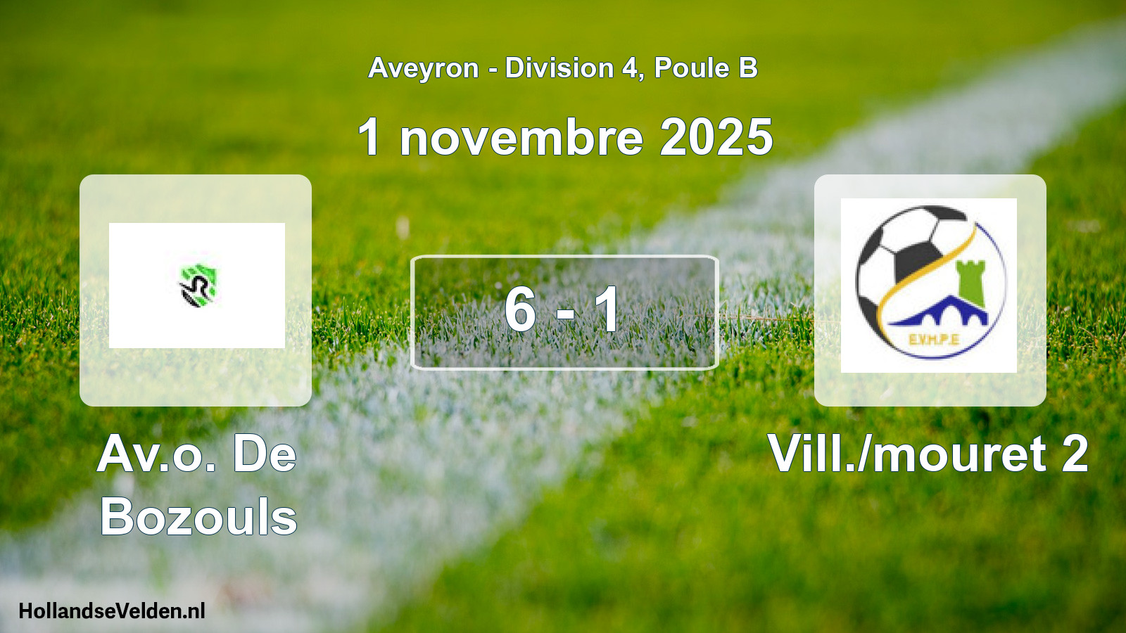 Gespeelde wedstrijd: Av.o. De Bozouls - Vill./mouret 2 6 - 1 (1 november 2025)