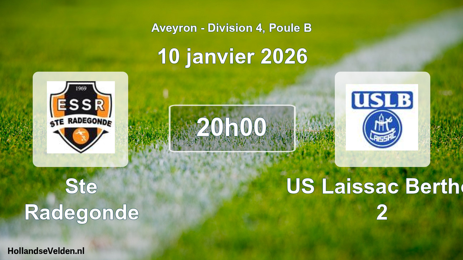 Geplande wedstrijd: Ste Radegonde - US Laissac Berthol 2 (10 januari 2026)