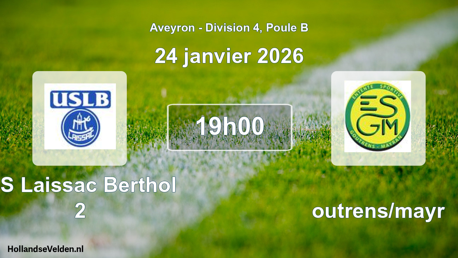Scheduled Match: US Laissac Berthol 2 - Goutrens/mayr (24 January 2026)