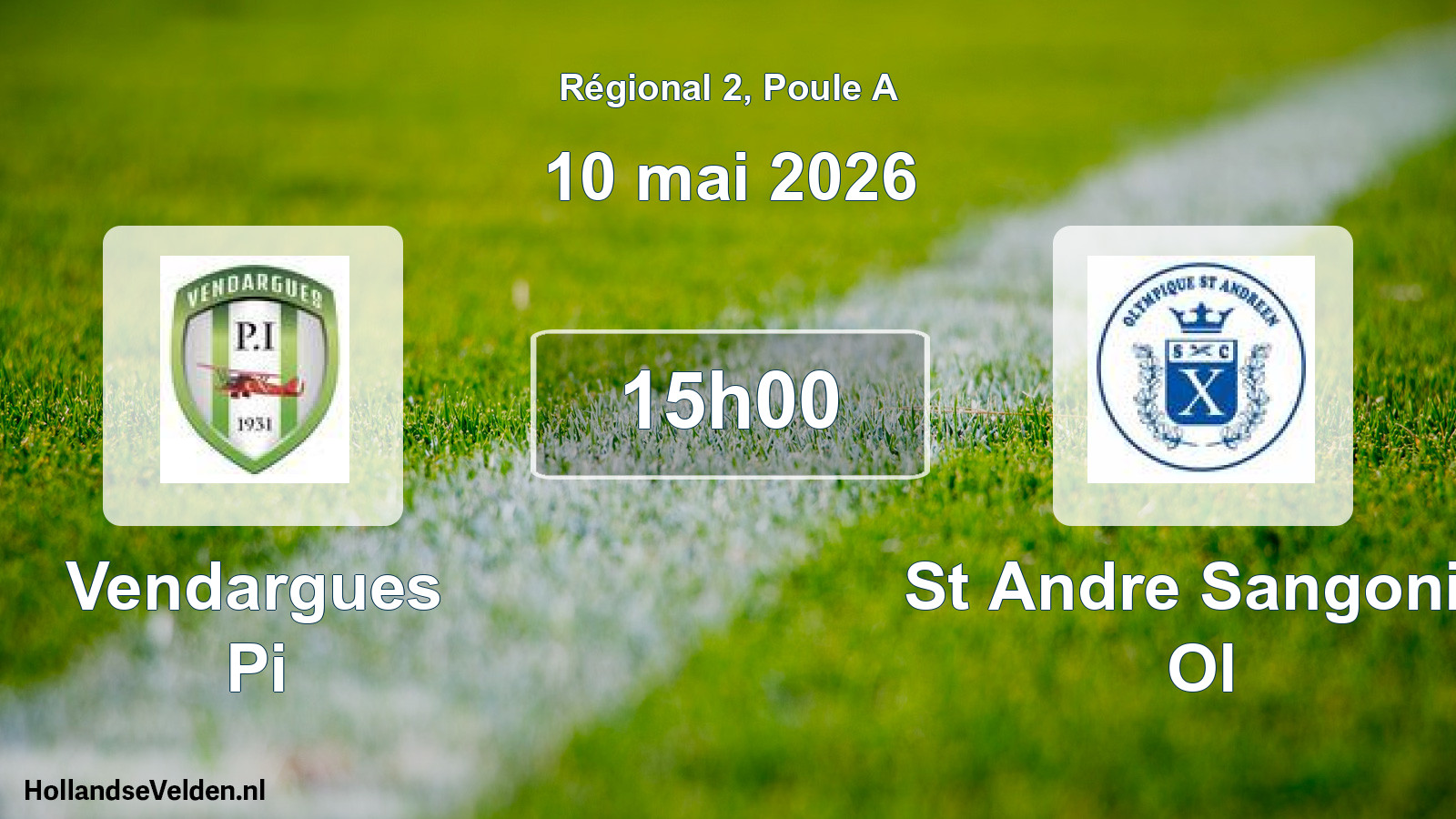 Scheduled Match: Vendargues Pi - St Andre Sangonis Ol (10 May 2026)