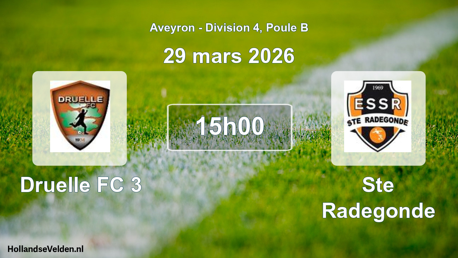 Match programmé: Druelle FC 3 - Ste Radegonde (29 mars 2026)