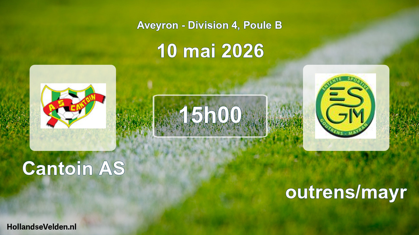 Geplande wedstrijd: Cantoin AS - Goutrens/mayr (10 mei 2026)