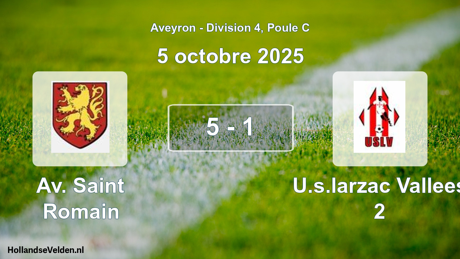 Total number of matches played: Av. Saint Romain - U.s.larzac Vallees 2 5 - 1 (5 October 2025)