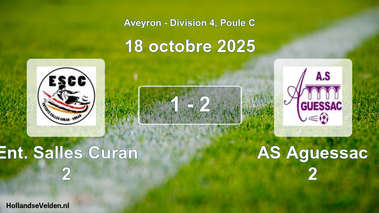 Total number of matches played: Ent. Salles Curan 2 - AS Aguessac 2 1 - 2 (18 October 2025)