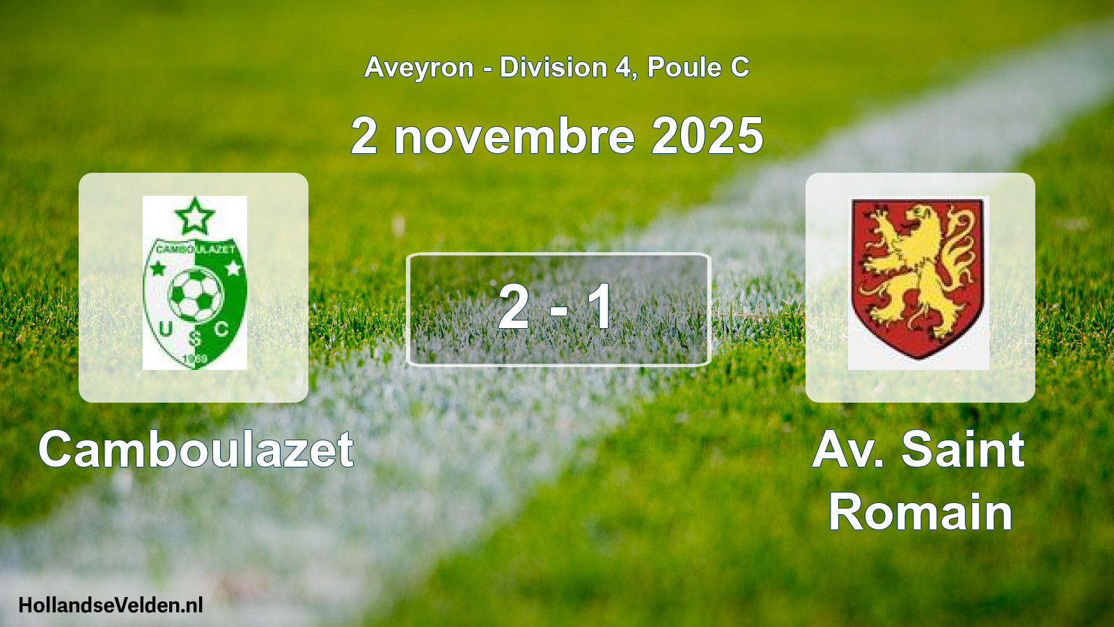 Gespeelde wedstrijd: Camboulazet - Av. Saint Romain 2 - 1 (2 november 2025)