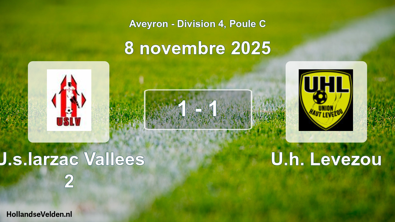 Total number of matches played: U.s.larzac Vallees 2 - U.h. Levezou 1 - 1 (8 November 2025)